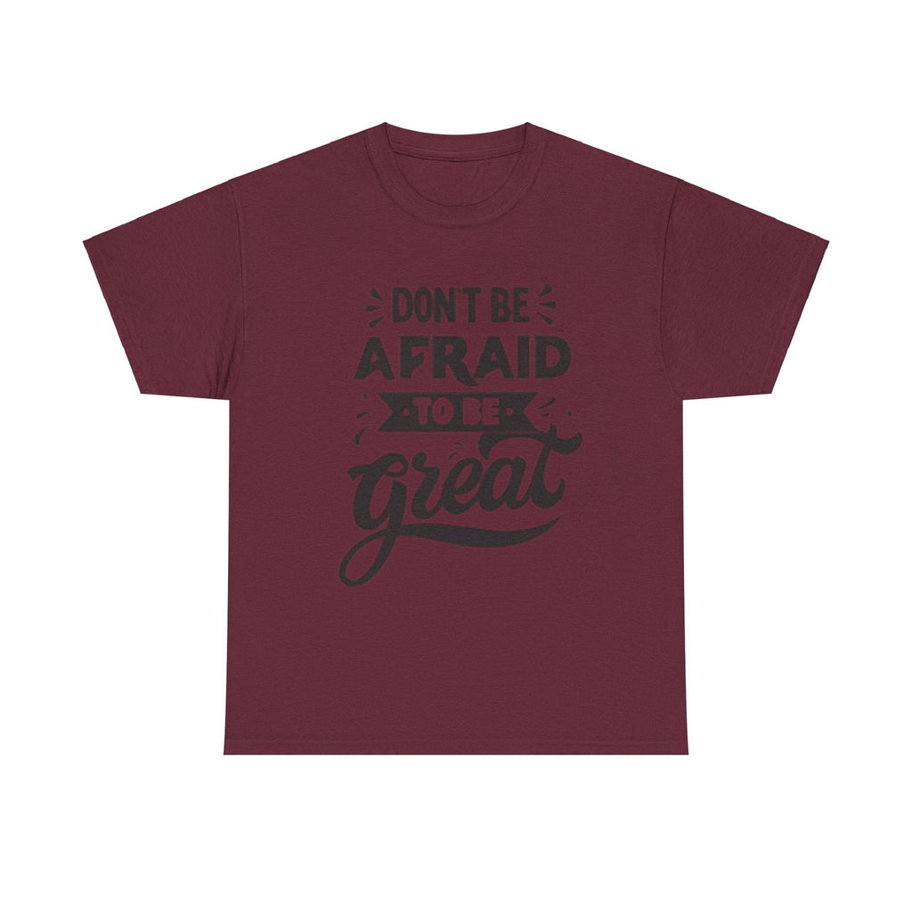 Dont Be Afraid Unisex Heavy Cotton Tee - S-Mart Shop Smart Treasures