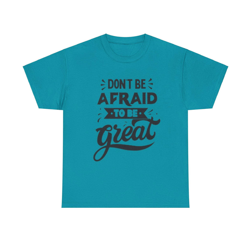 Dont Be Afraid Unisex Heavy Cotton Tee - S-Mart Shop Smart Treasures