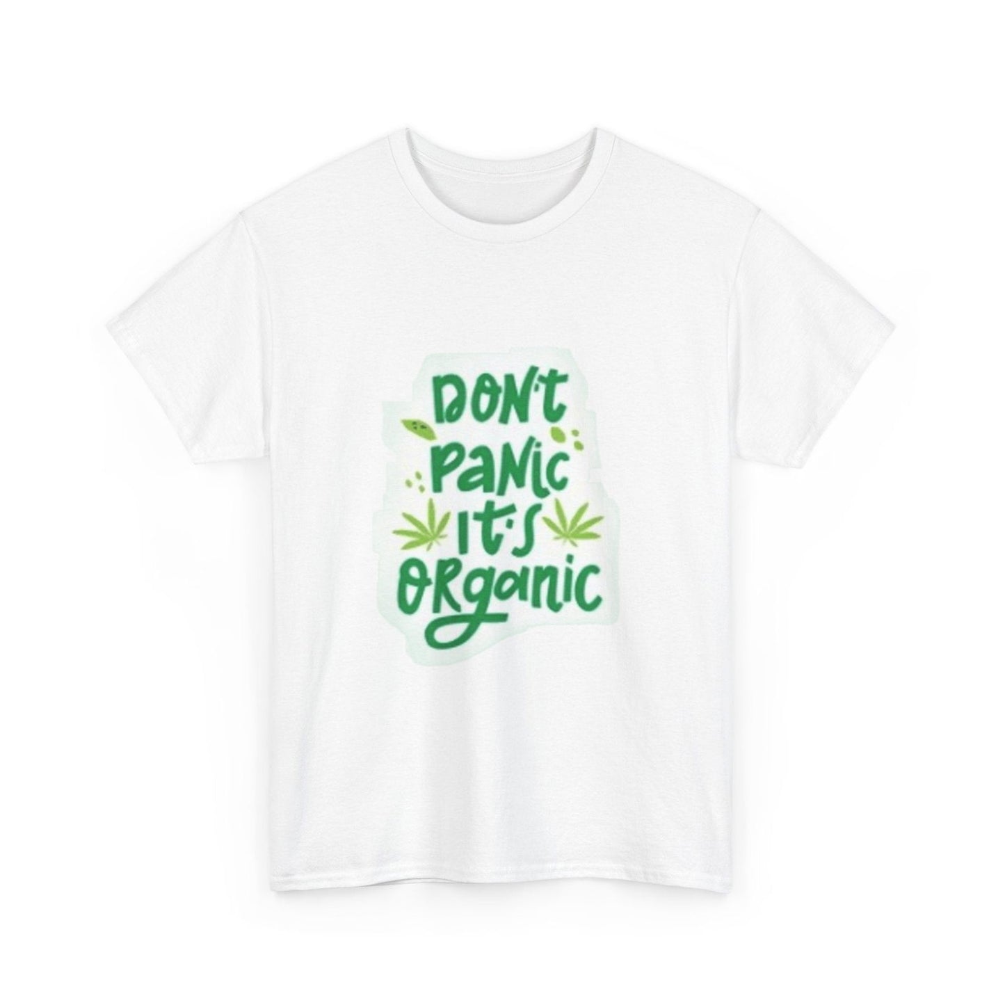 Dont Panic Its Organic Unisex Heavy Cotton Tee - S-Mart Shop Smart Treasures