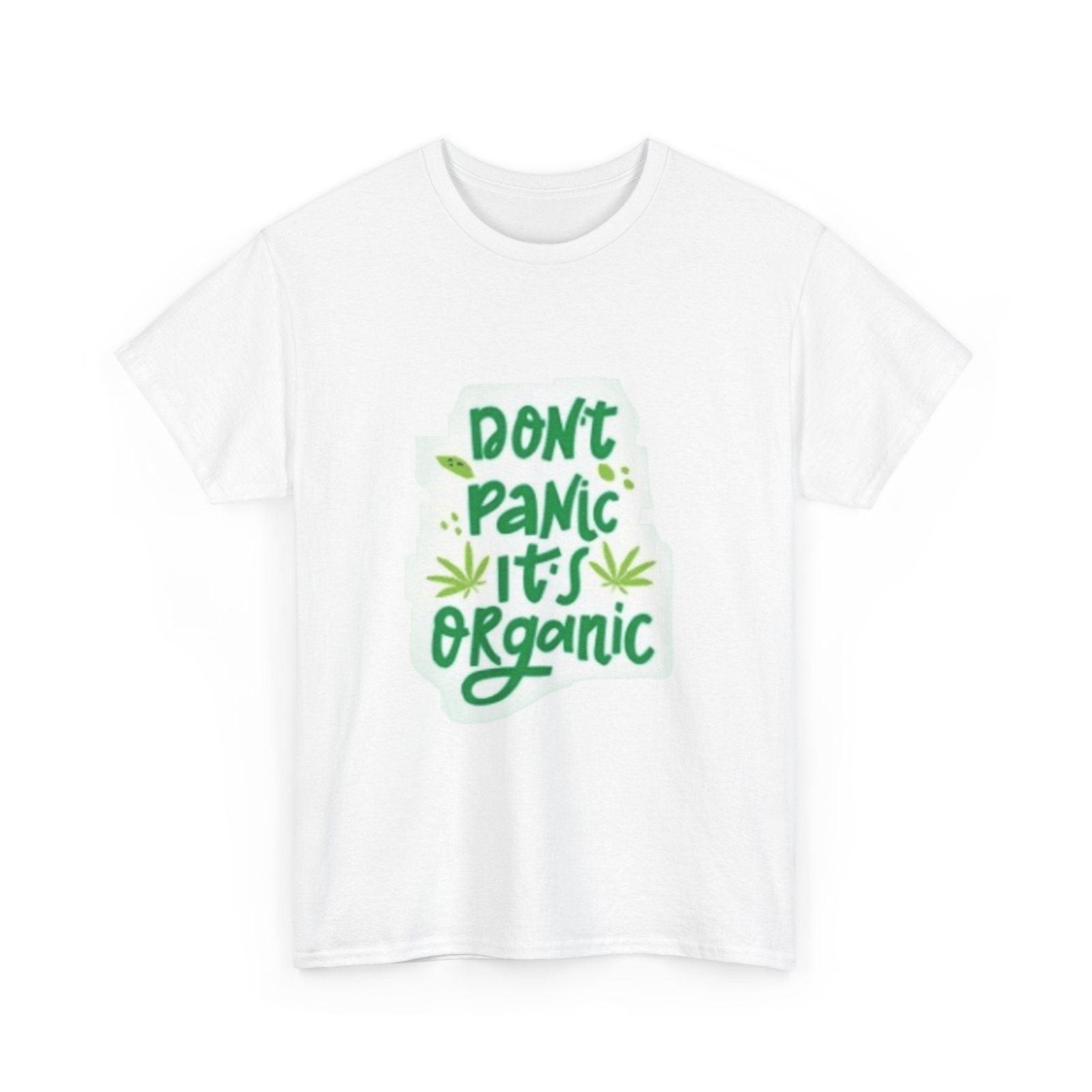 Dont Panic Its Organic Unisex Heavy Cotton Tee - S-Mart Shop Smart Treasures