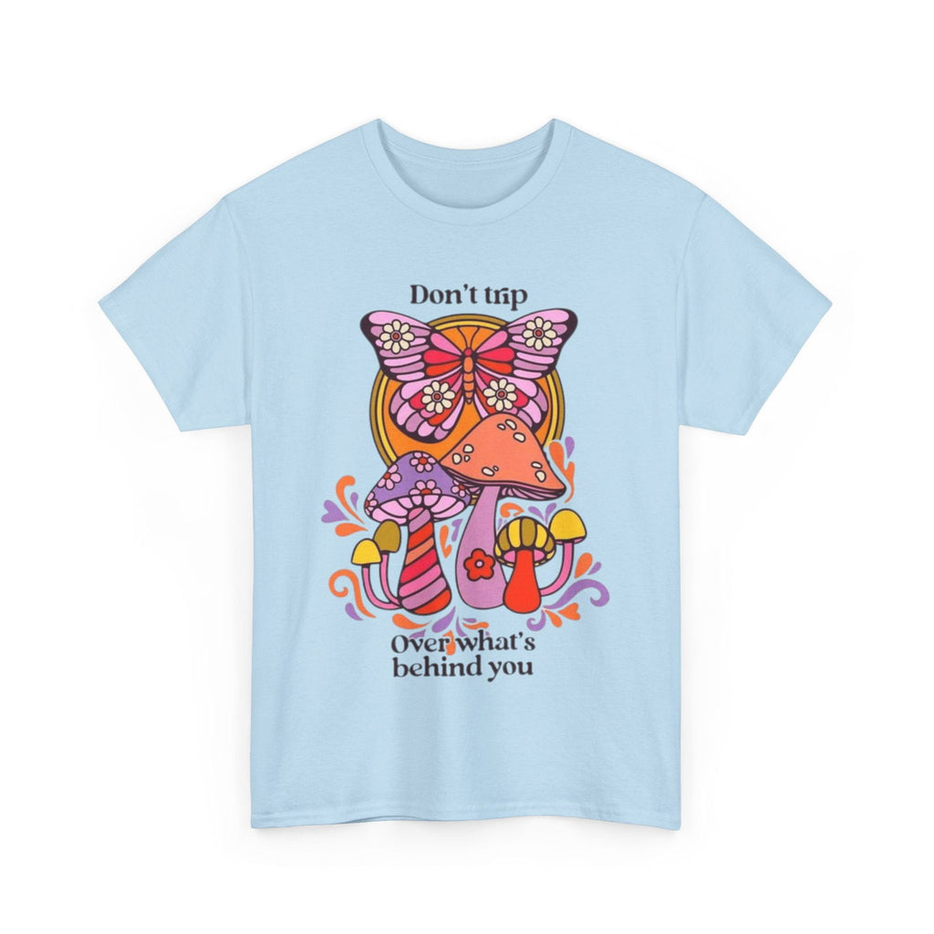 Dont Trip Unisex Heavy Cotton Tee - S-Mart Shop Smart Treasures