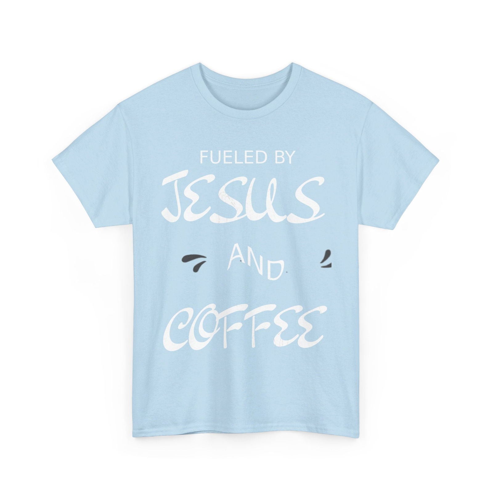 Fueled By Jesus Unisex Heavy Cotton Tee - S-Mart Shop Smart Treasures