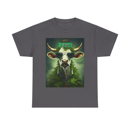 Got Bud Steaks Are High Unisex Heavy Cotton Tee - S-Mart Shop Smart Treasures