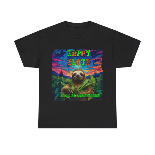Happy Sloth 420 Some Where Unisex Heavy Cotton Tee - S-Mart Shop Smart Treasures