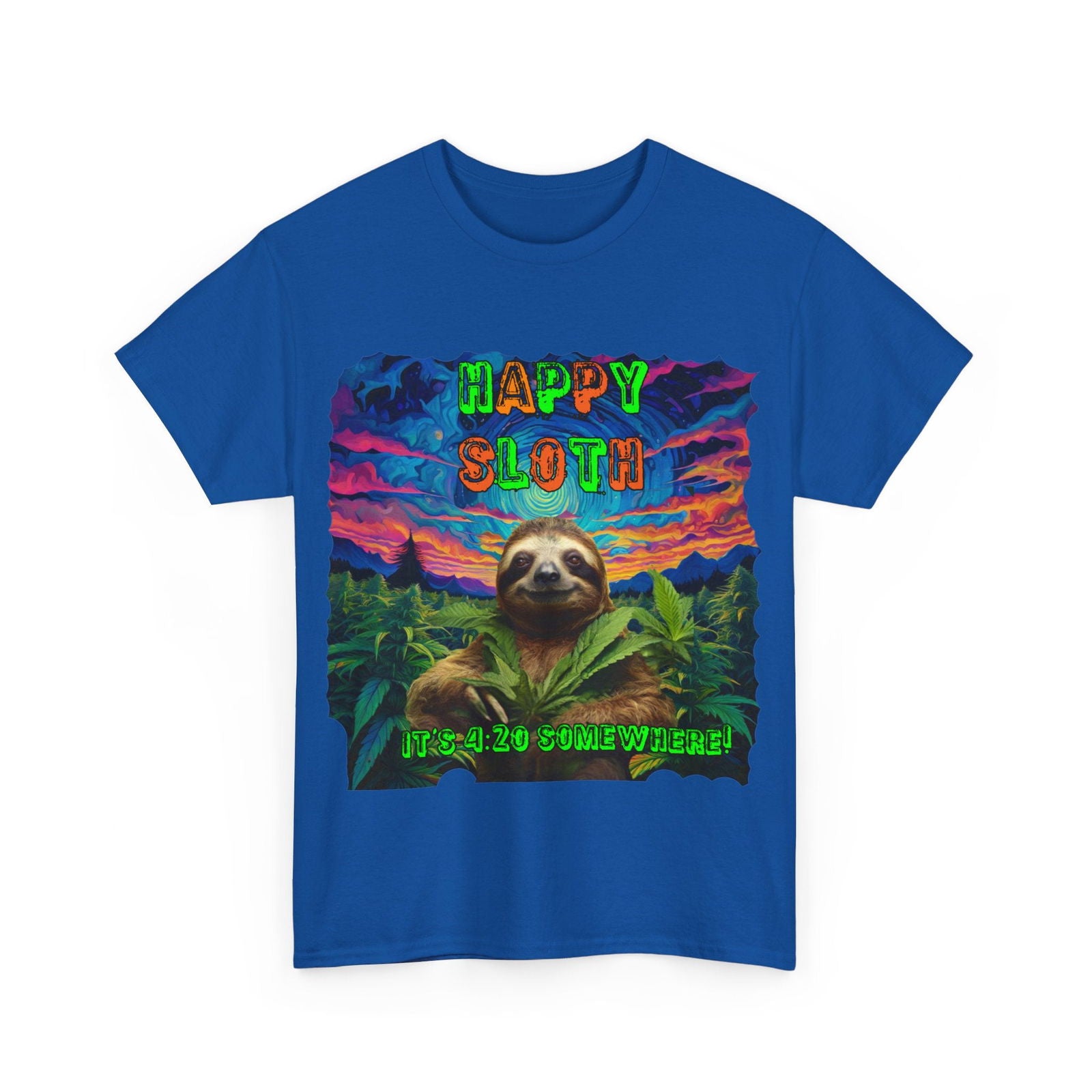 Happy Sloth 420 Some Where Unisex Heavy Cotton Tee - S-Mart Shop Smart Treasures