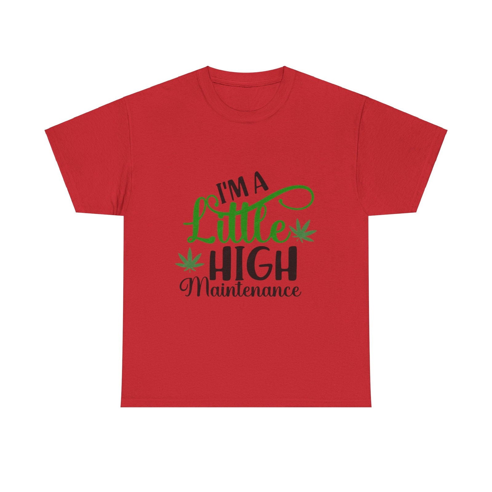High Maintenance Unisex Heavy Cotton Tee - S-Mart Shop Smart Treasures