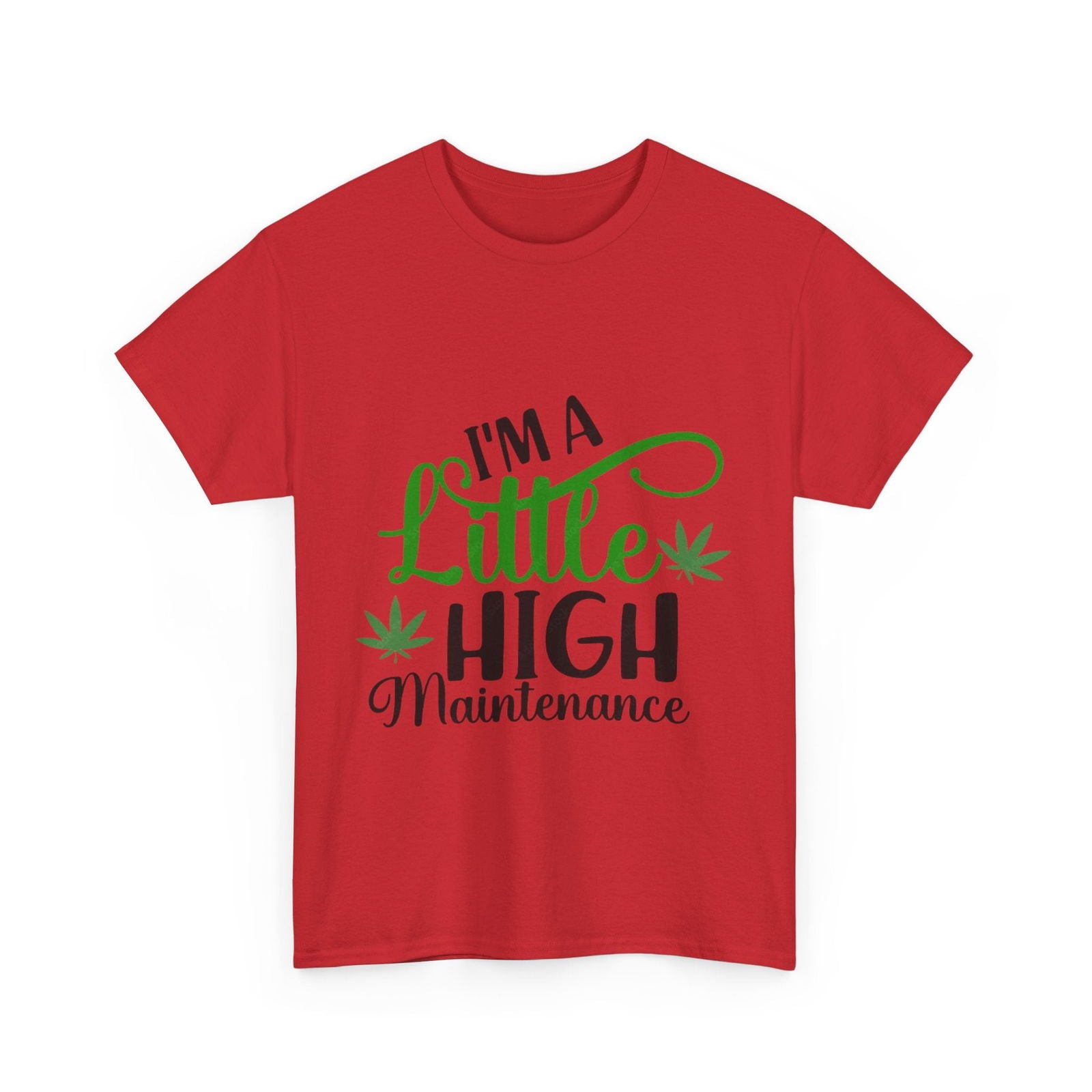 High Maintenance Unisex Heavy Cotton Tee - S-Mart Shop Smart Treasures
