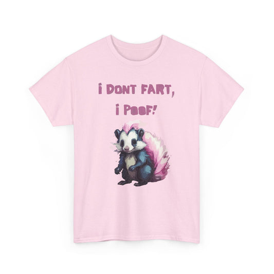 I Dont Fart I Poof Unisex Heavy Cotton Tee - S-Mart Shop Smart Treasures