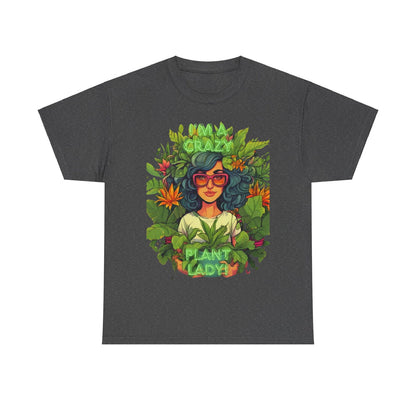 Im A Crazy Plant lady Unisex Heavy Cotton Women's Tee - S-Mart Shop Smart Treasures