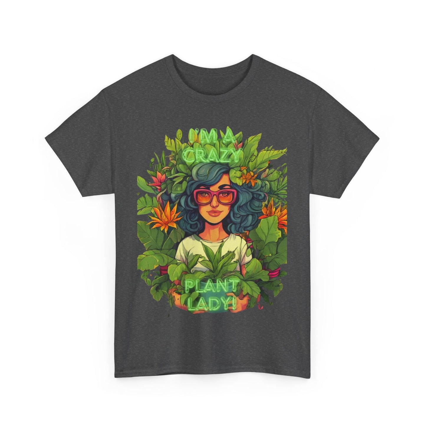 Im A Crazy Plant lady Unisex Heavy Cotton Women's Tee - S-Mart Shop Smart Treasures