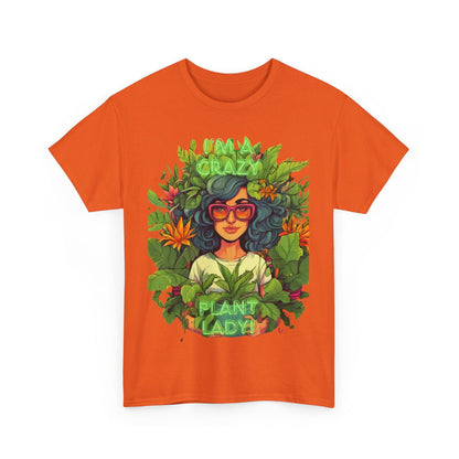 Im A Crazy Plant lady Unisex Heavy Cotton Women's Tee - S-Mart Shop Smart Treasures