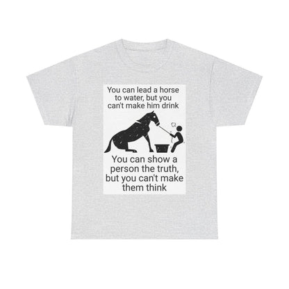 Lead A Horse Unisex Heavy Cotton Tee - S-Mart Shop Smart Treasures