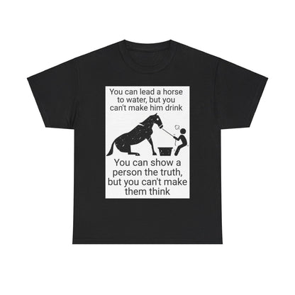 Lead A Horse Unisex Heavy Cotton Tee - S-Mart Shop Smart Treasures