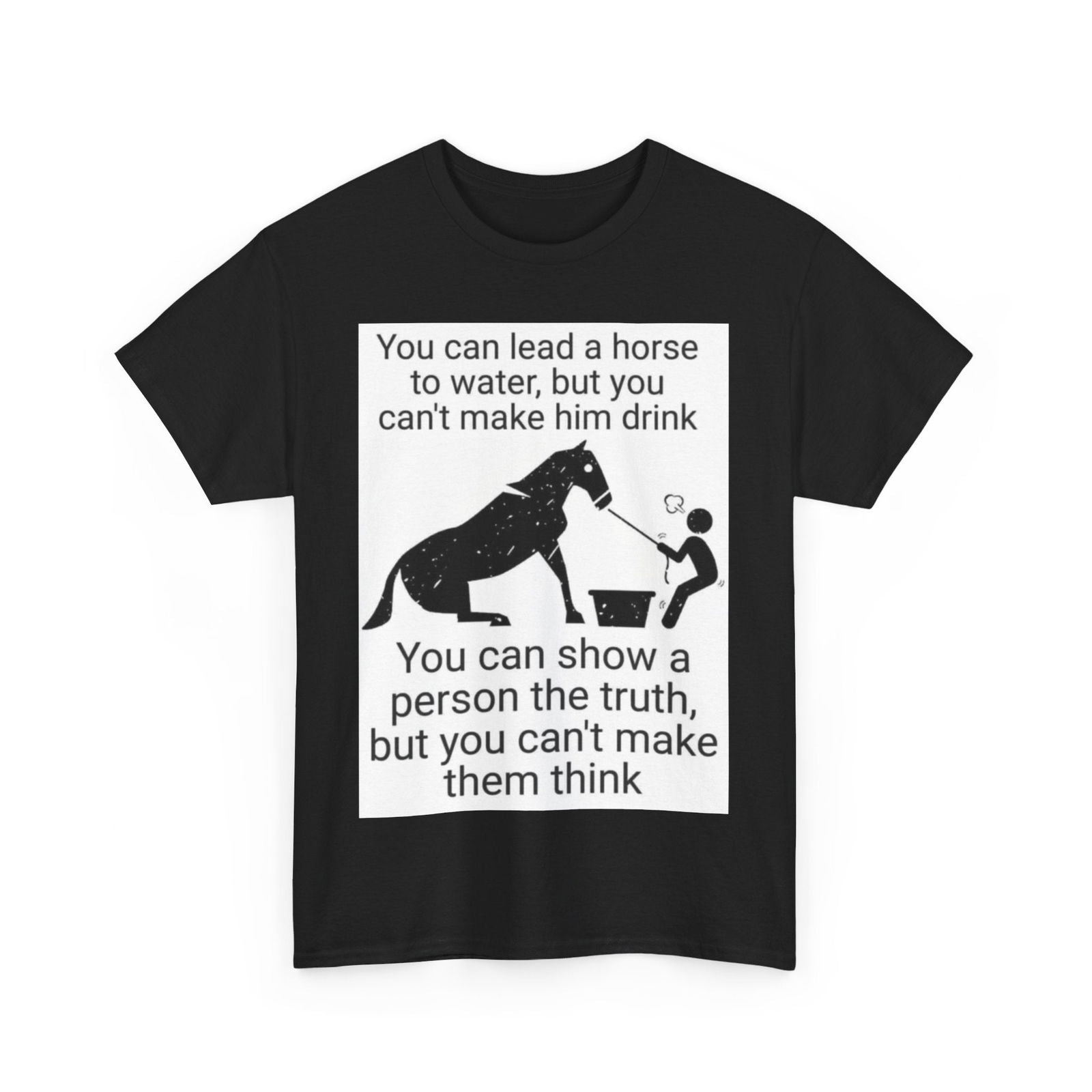 Lead A Horse Unisex Heavy Cotton Tee - S-Mart Shop Smart Treasures