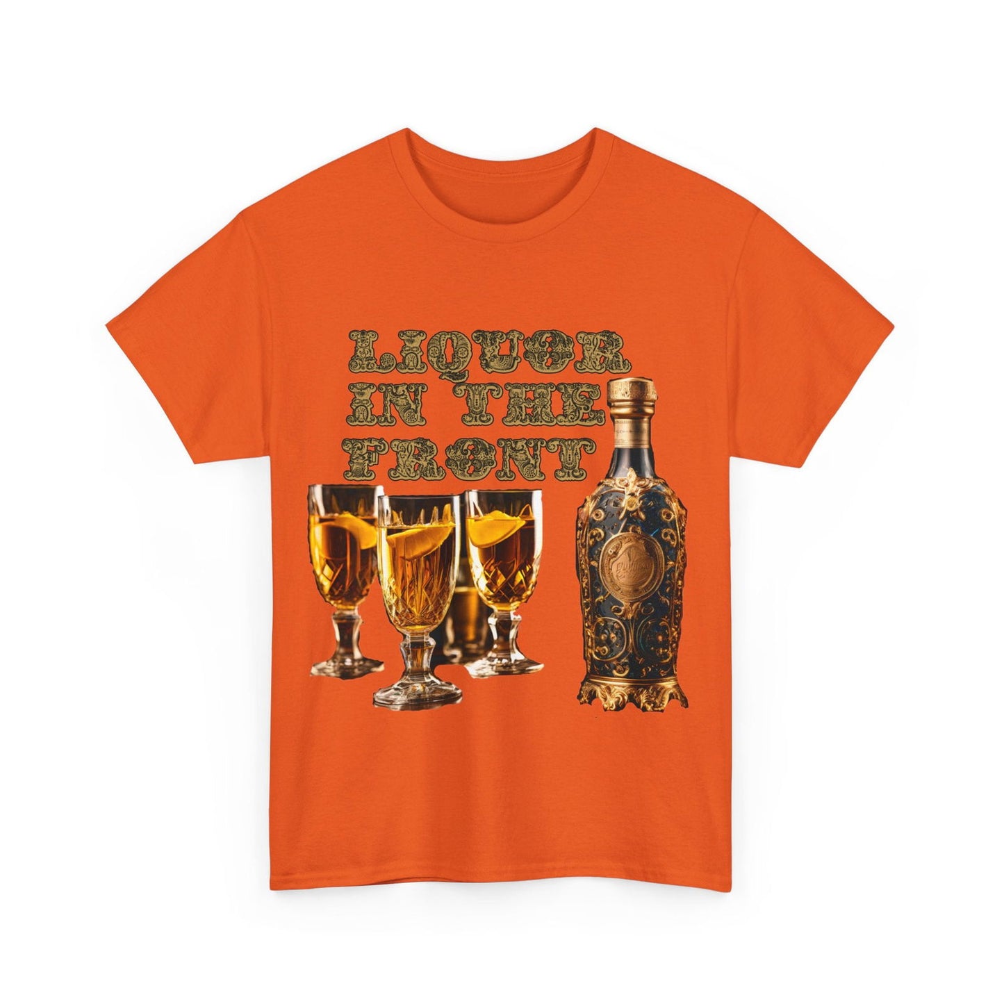 Liquor In The Front, Poker In The Rear Unisex Heavy Cotton Tee - S-Mart Shop Smart Treasures