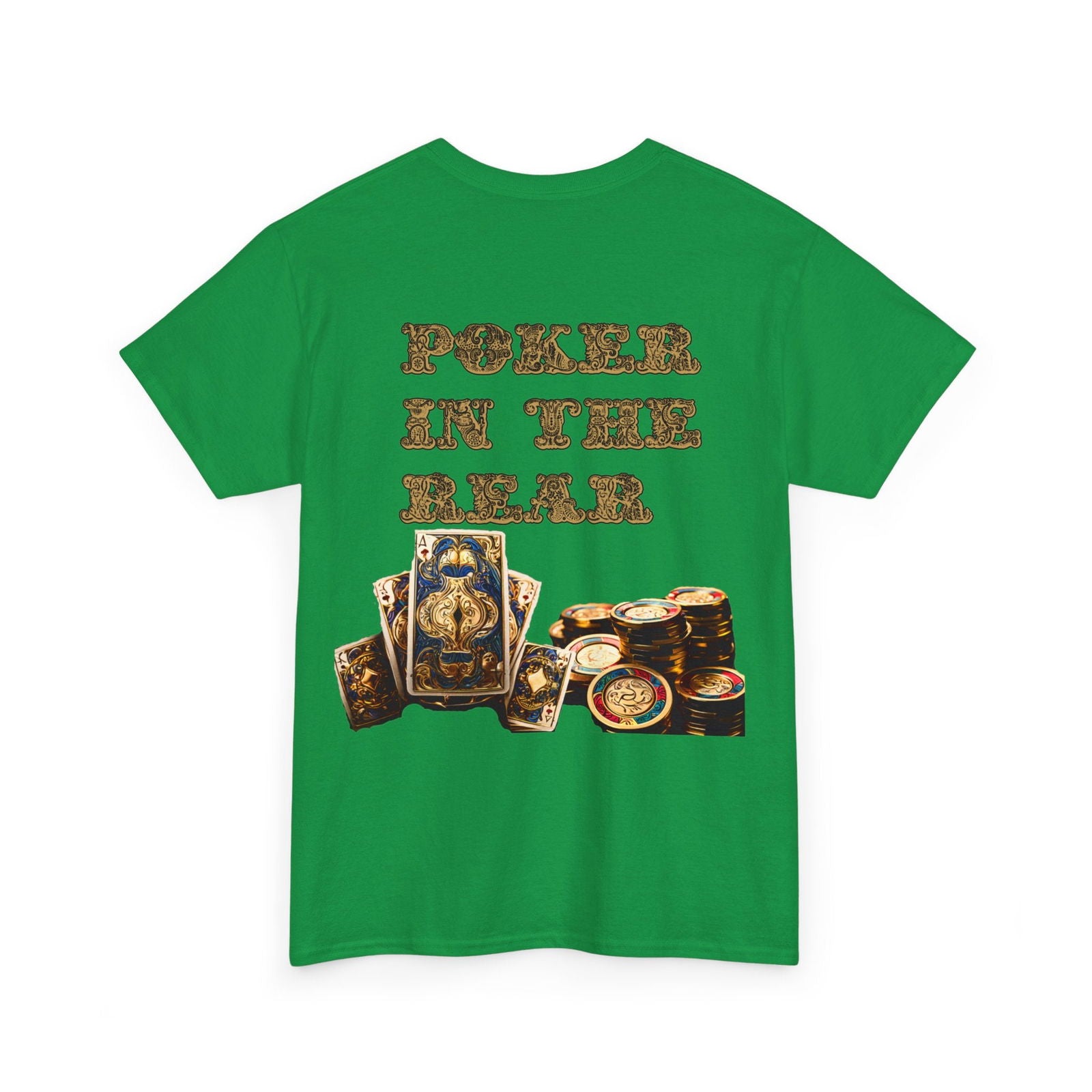 Liquor In The Front, Poker In The Rear Unisex Heavy Cotton Tee - S-Mart Shop Smart Treasures