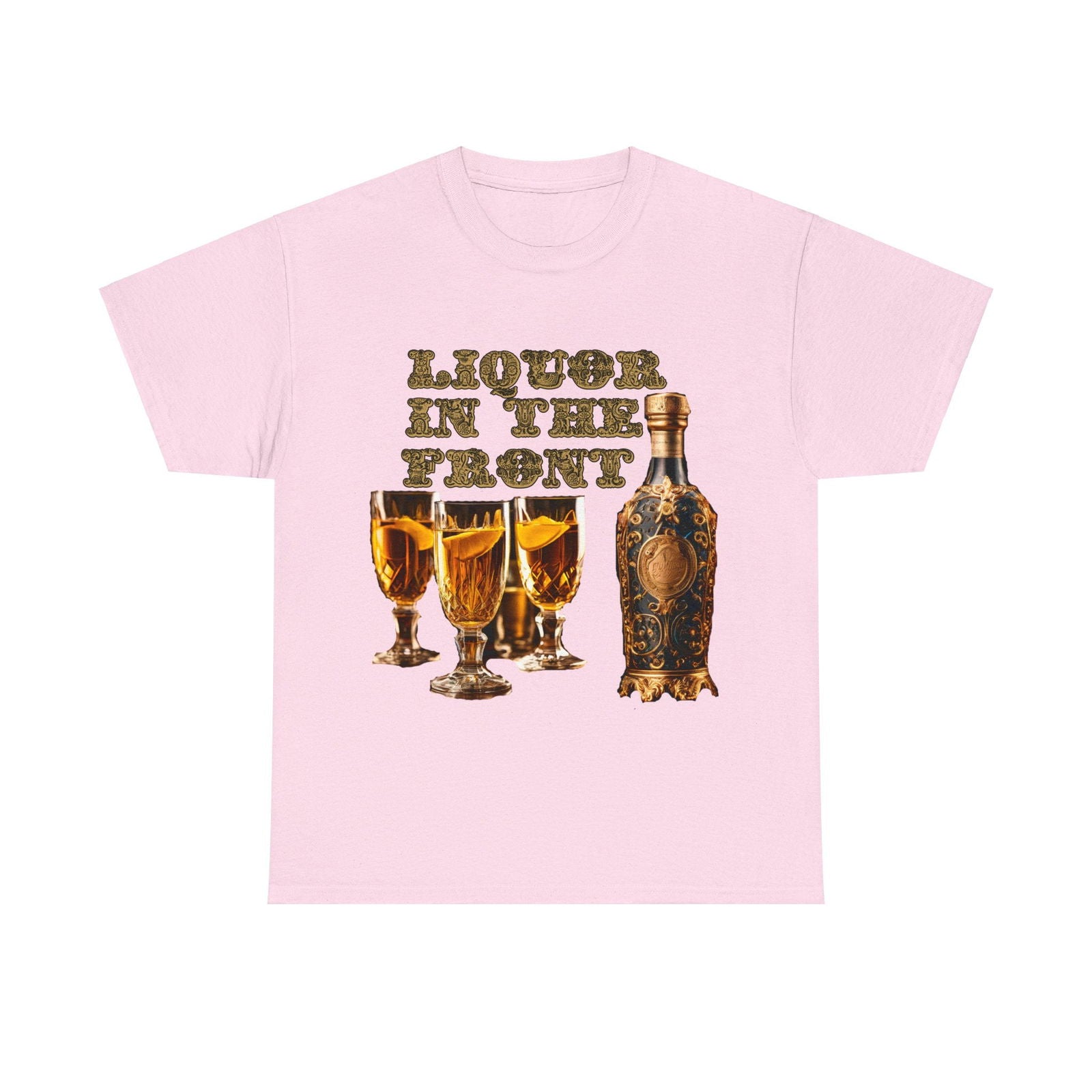 Liquor In The Front, Poker In The Rear Unisex Heavy Cotton Tee - S-Mart Shop Smart Treasures