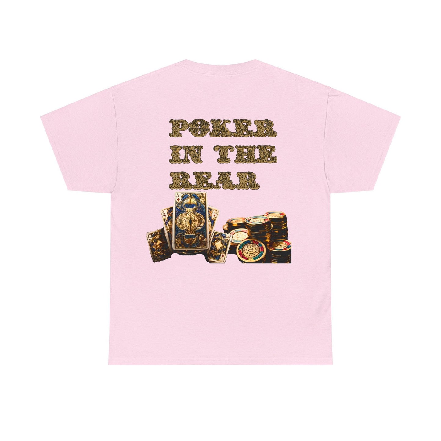 Liquor In The Front, Poker In The Rear Unisex Heavy Cotton Tee - S-Mart Shop Smart Treasures