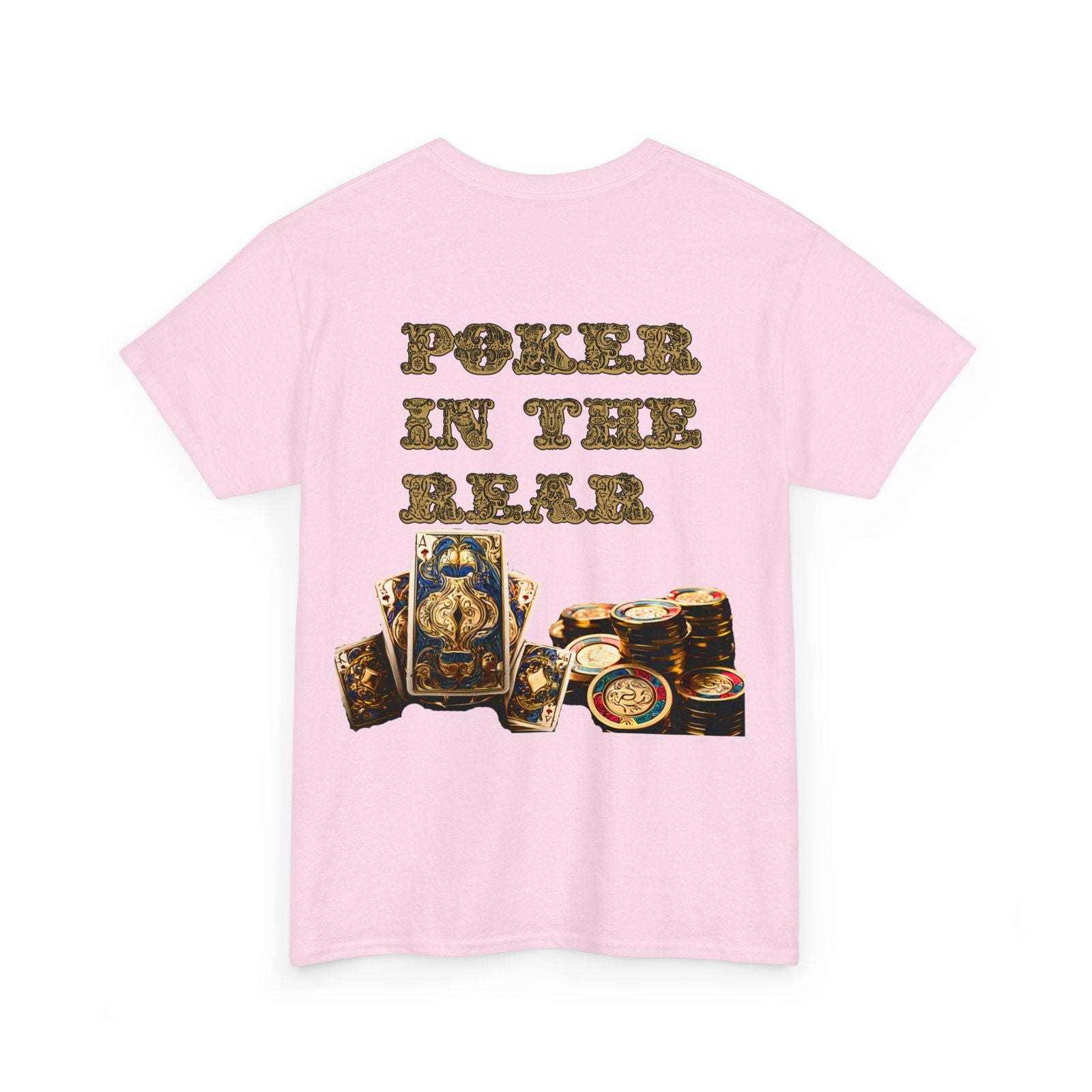 Liquor In The Front, Poker In The Rear Unisex Heavy Cotton Tee - S-Mart Shop Smart Treasures