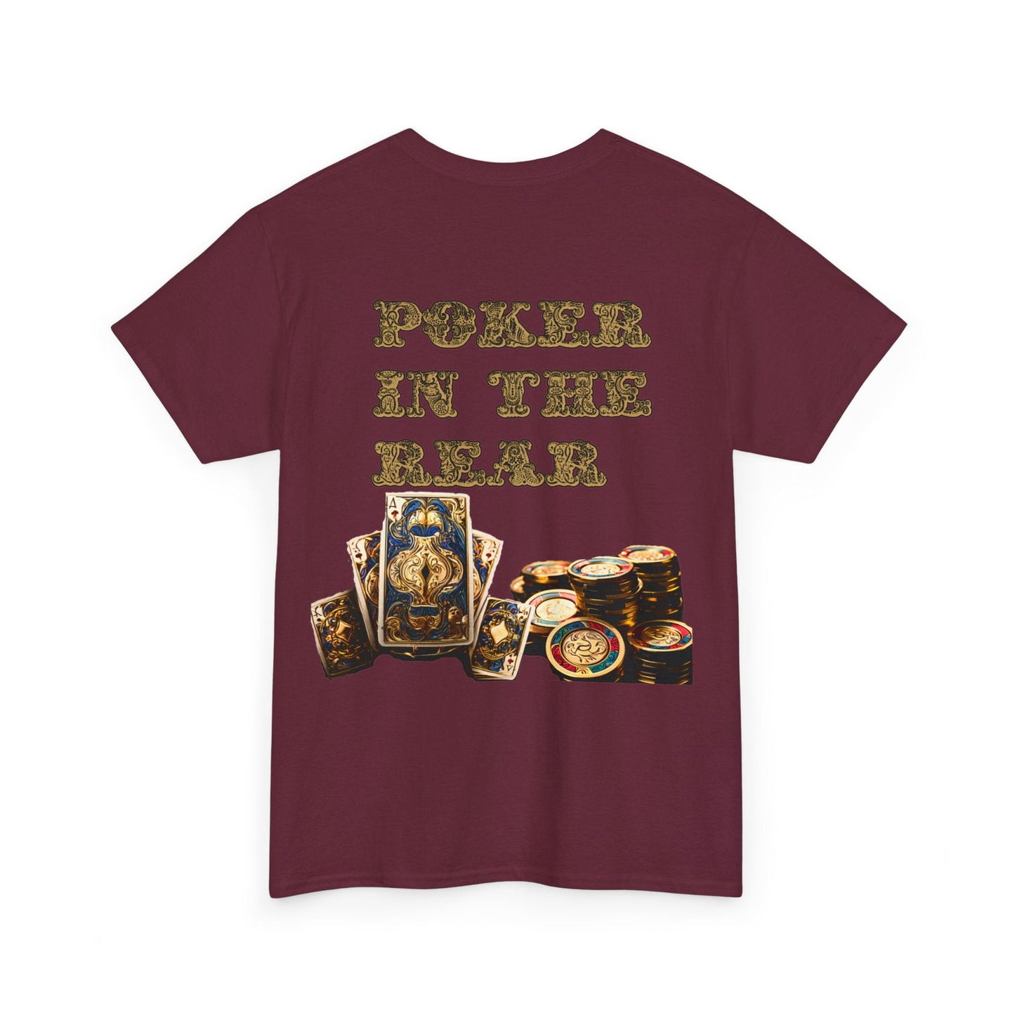Liquor In The Front, Poker In The Rear Unisex Heavy Cotton Tee - S-Mart Shop Smart Treasures