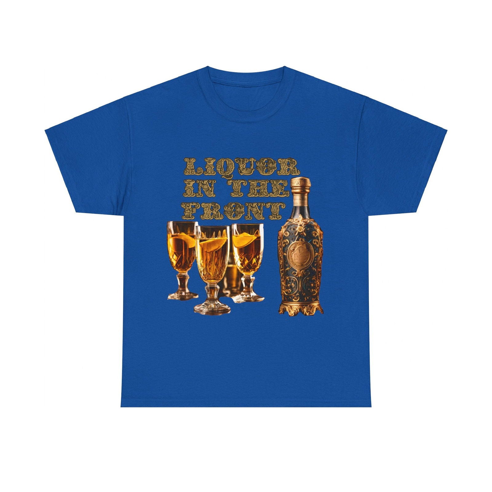 Liquor In The Front, Poker In The Rear Unisex Heavy Cotton Tee - S-Mart Shop Smart Treasures