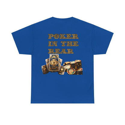 Liquor In The Front, Poker In The Rear Unisex Heavy Cotton Tee - S-Mart Shop Smart Treasures