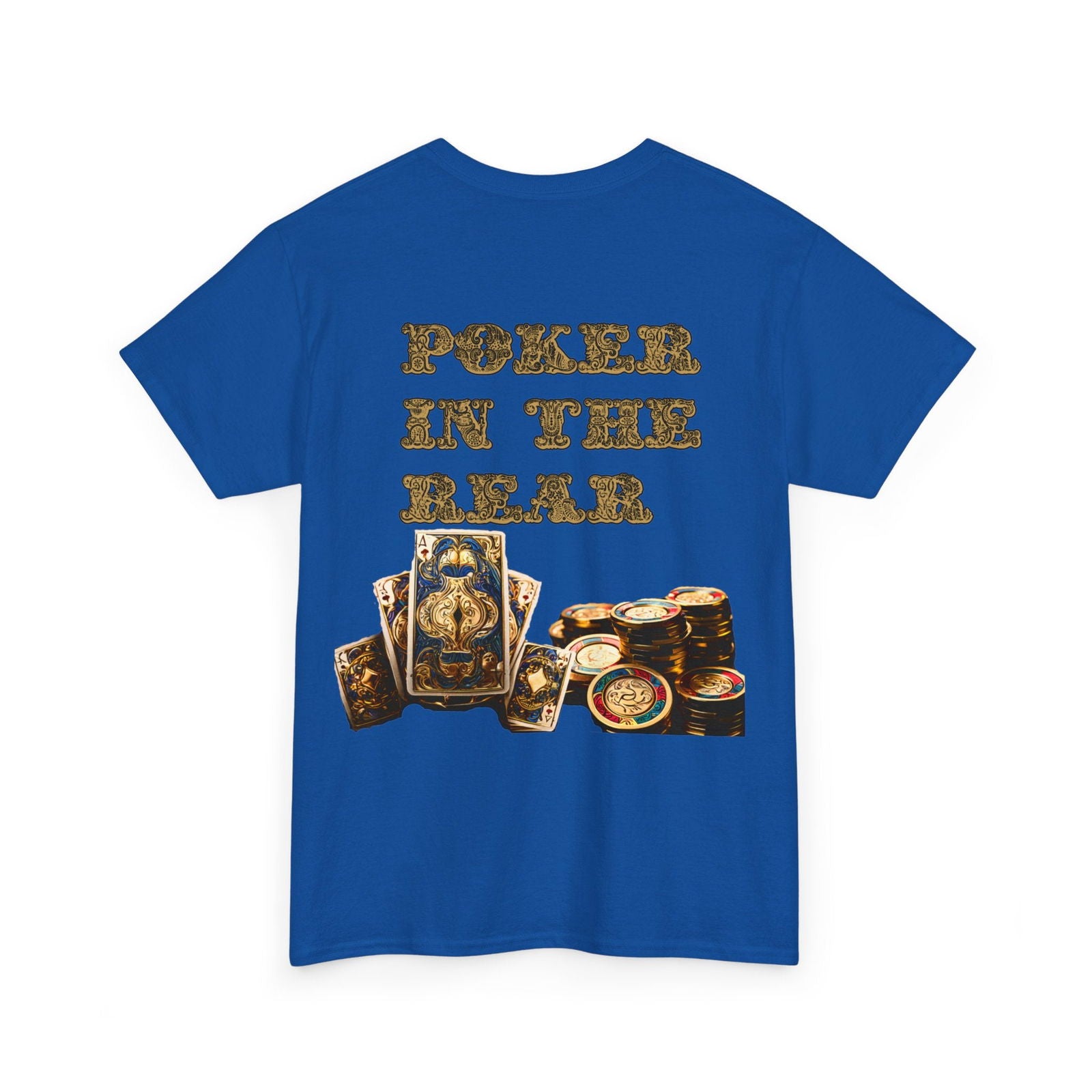 Liquor In The Front, Poker In The Rear Unisex Heavy Cotton Tee - S-Mart Shop Smart Treasures