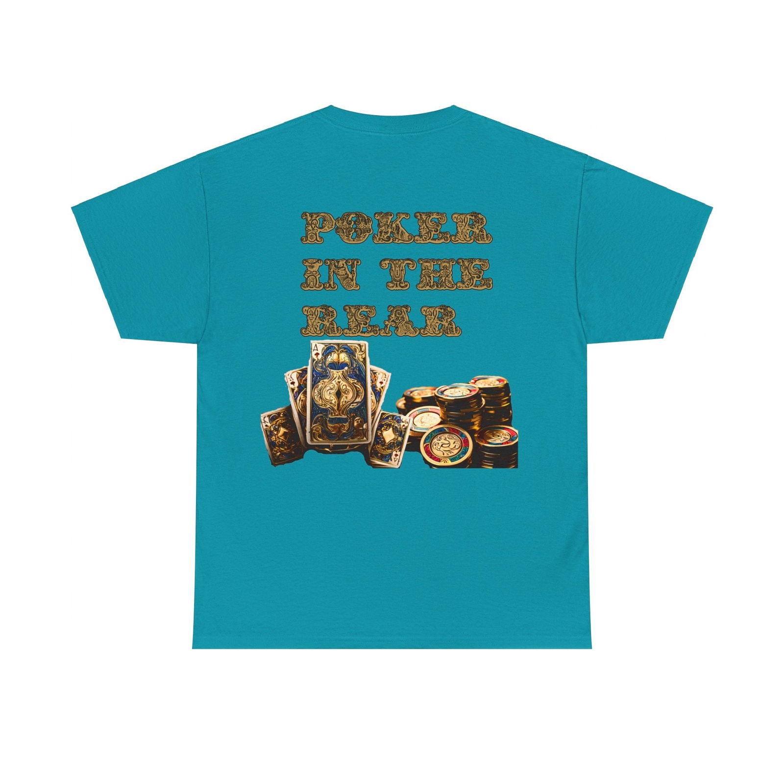 Liquor In The Front, Poker In The Rear Unisex Heavy Cotton Tee - S-Mart Shop Smart Treasures