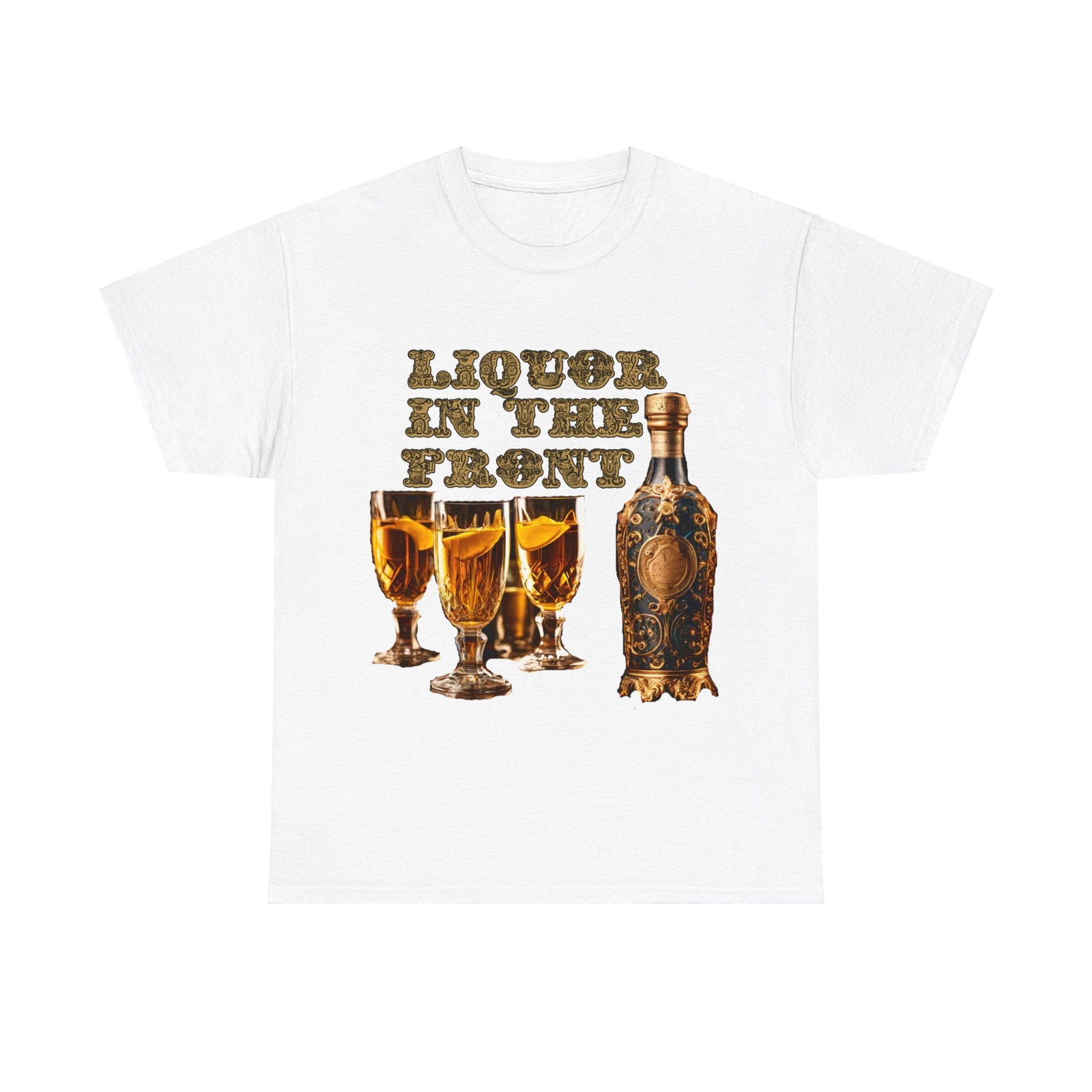 Liquor In The Front, Poker In The Rear Unisex Heavy Cotton Tee - S-Mart Shop Smart Treasures