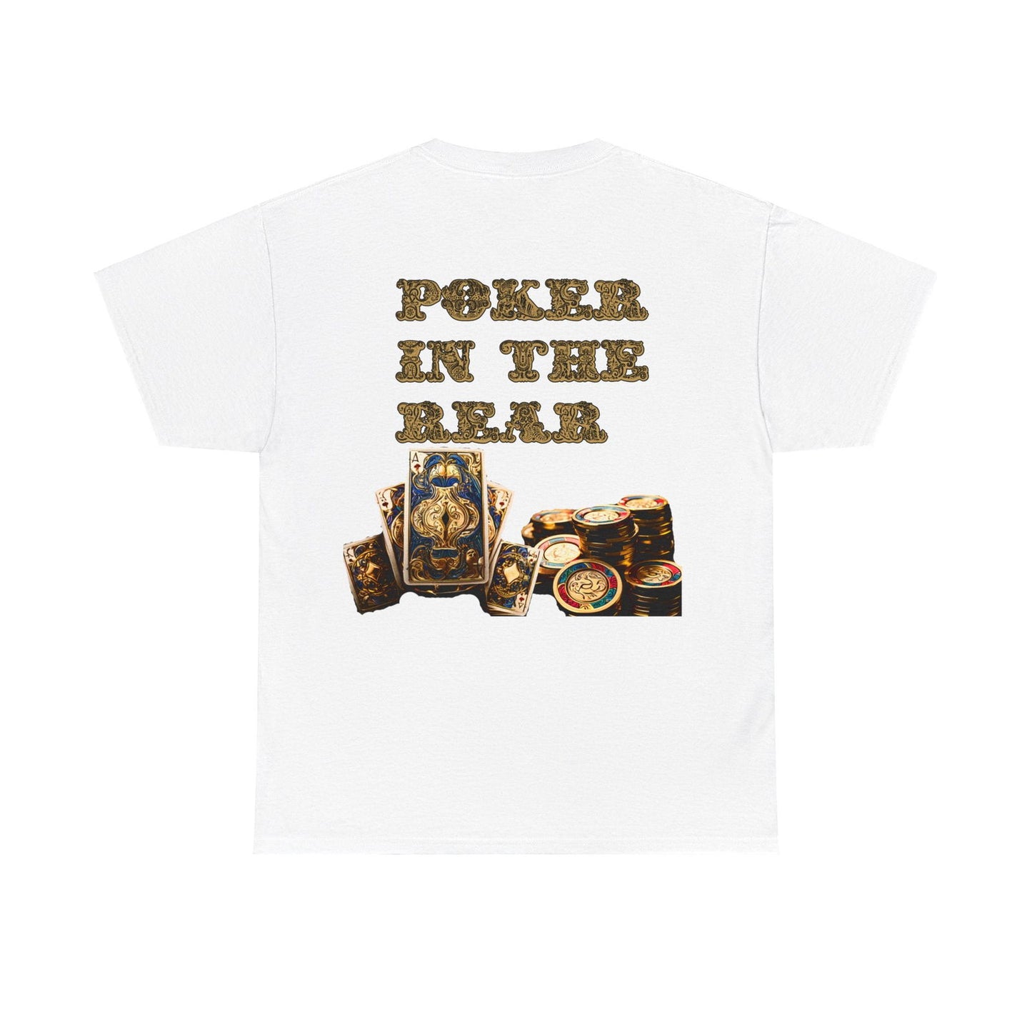 Liquor In The Front, Poker In The Rear Unisex Heavy Cotton Tee - S-Mart Shop Smart Treasures