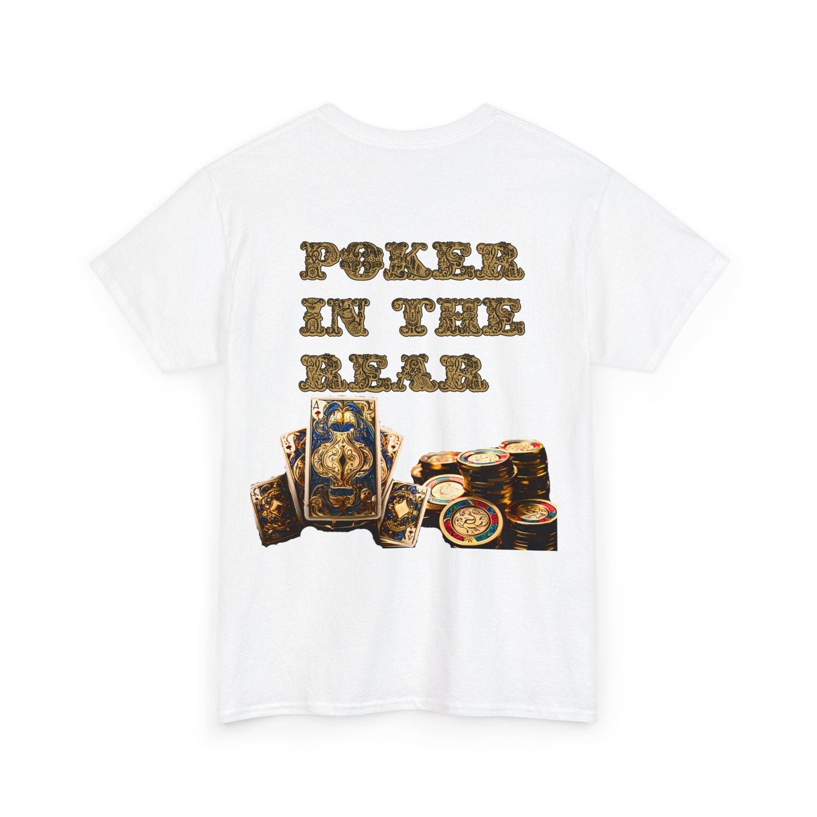 Liquor In The Front, Poker In The Rear Unisex Heavy Cotton Tee - S-Mart Shop Smart Treasures