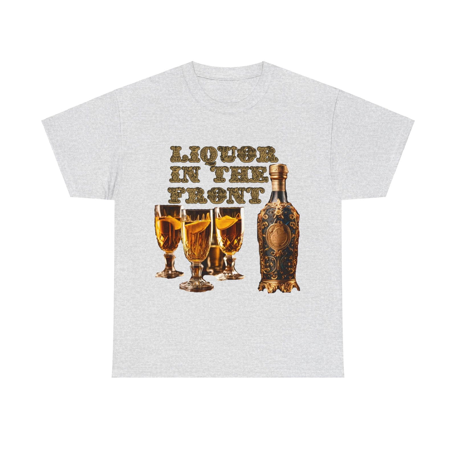 Liquor In The Front, Poker In The Rear Unisex Heavy Cotton Tee - S-Mart Shop Smart Treasures