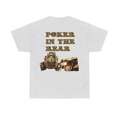 Liquor In The Front, Poker In The Rear Unisex Heavy Cotton Tee - S-Mart Shop Smart Treasures
