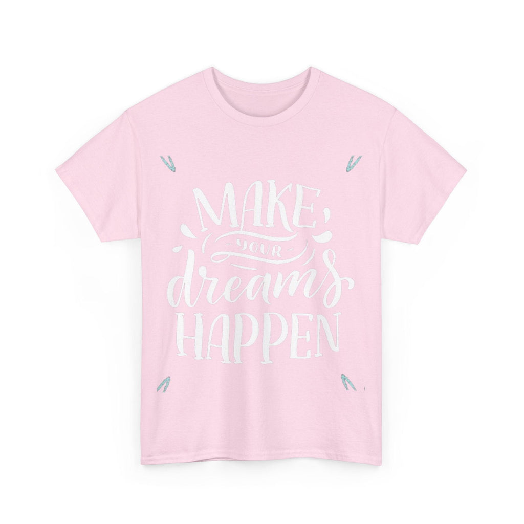Make A Dream Unisex Heavy Cotton Tee - S-Mart Shop Smart Treasures