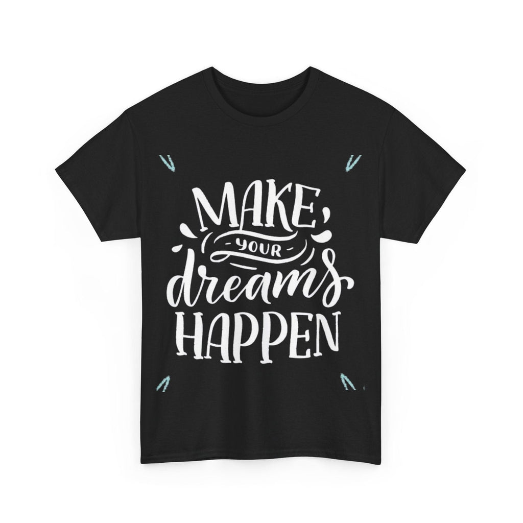 Make A Dream Unisex Heavy Cotton Tee - S-Mart Shop Smart Treasures