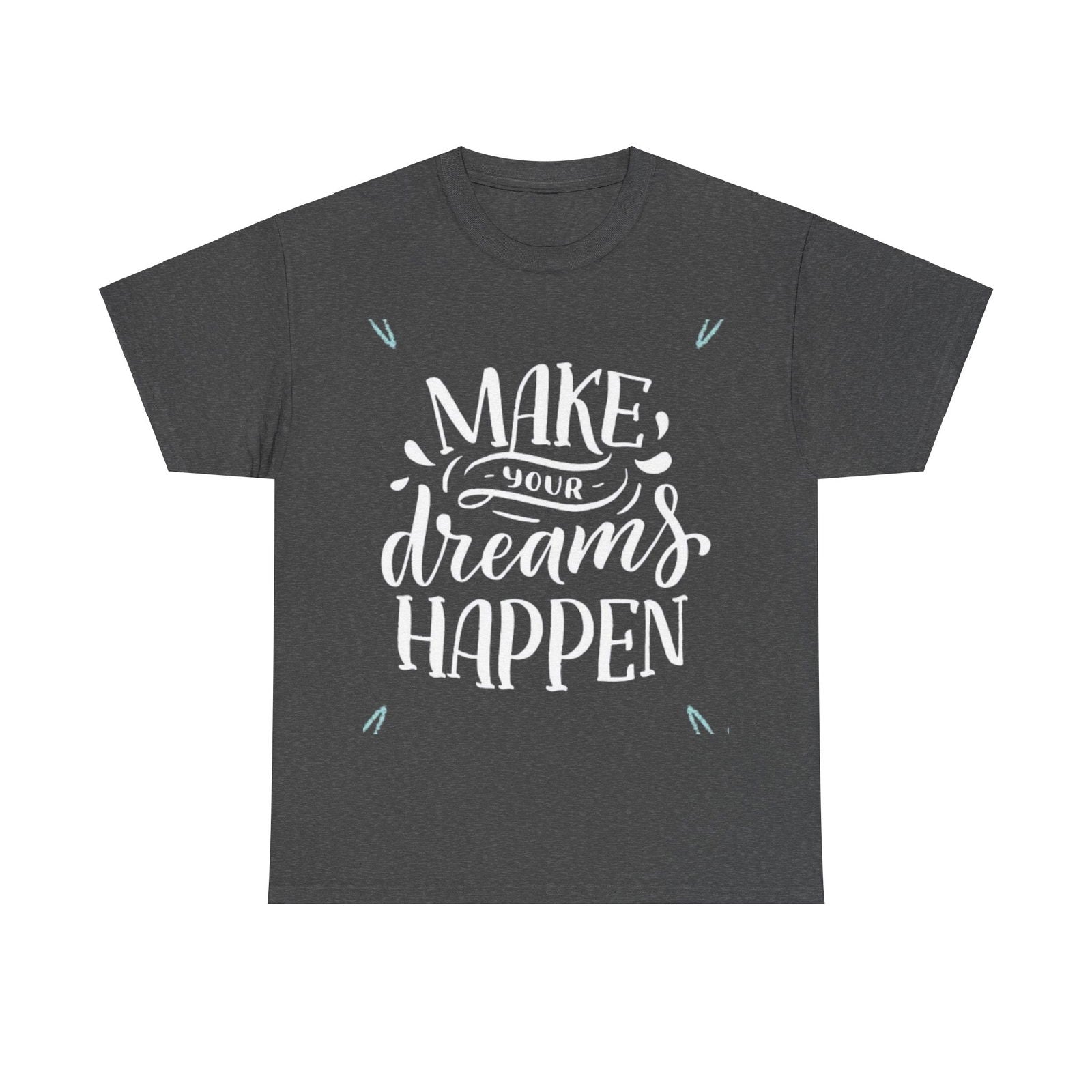Make A Dream Unisex Heavy Cotton Tee - S-Mart Shop Smart Treasures