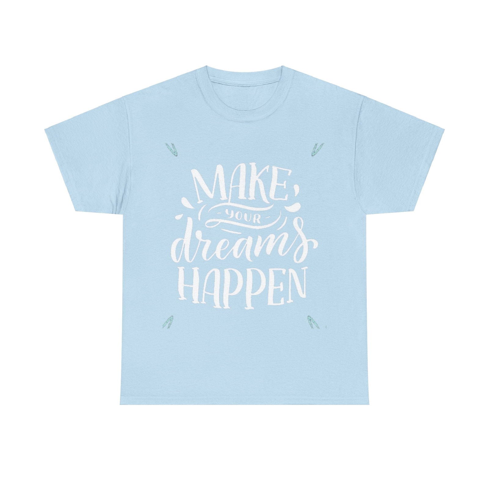 Make A Dream Unisex Heavy Cotton Tee - S-Mart Shop Smart Treasures
