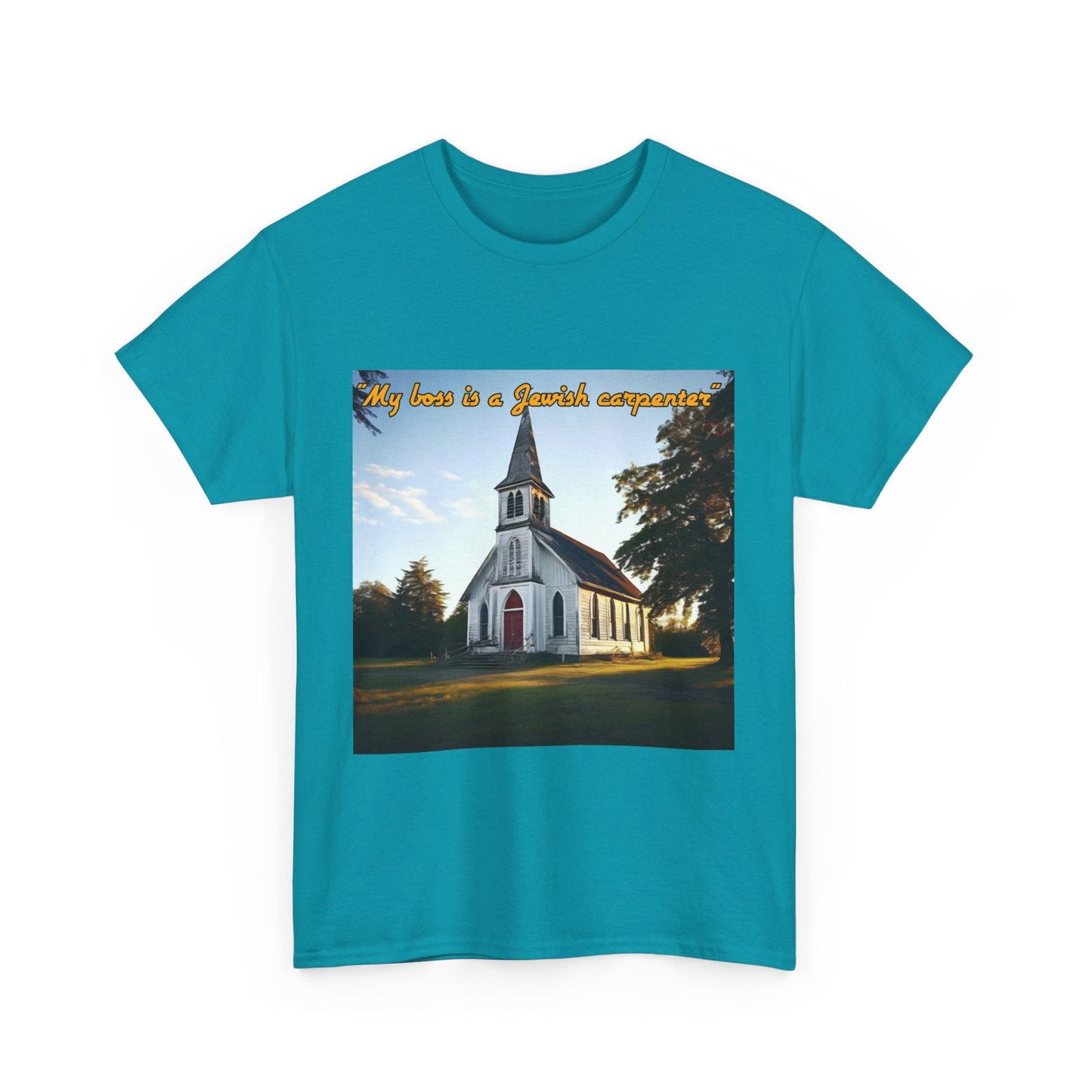 My Boss Is A Jewish Carpenter Unisex Heavy Cotton Tee - S-Mart Shop Smart Treasures