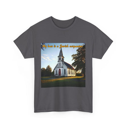 My Boss Is A Jewish Carpenter Unisex Heavy Cotton Tee - S-Mart Shop Smart Treasures
