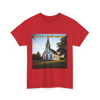 My Boss Is A Jewish Carpenter Unisex Heavy Cotton Tee - S-Mart Shop Smart Treasures