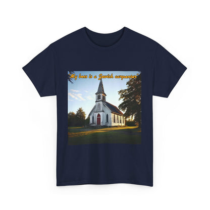 My Boss Is A Jewish Carpenter Unisex Heavy Cotton Tee - S-Mart Shop Smart Treasures
