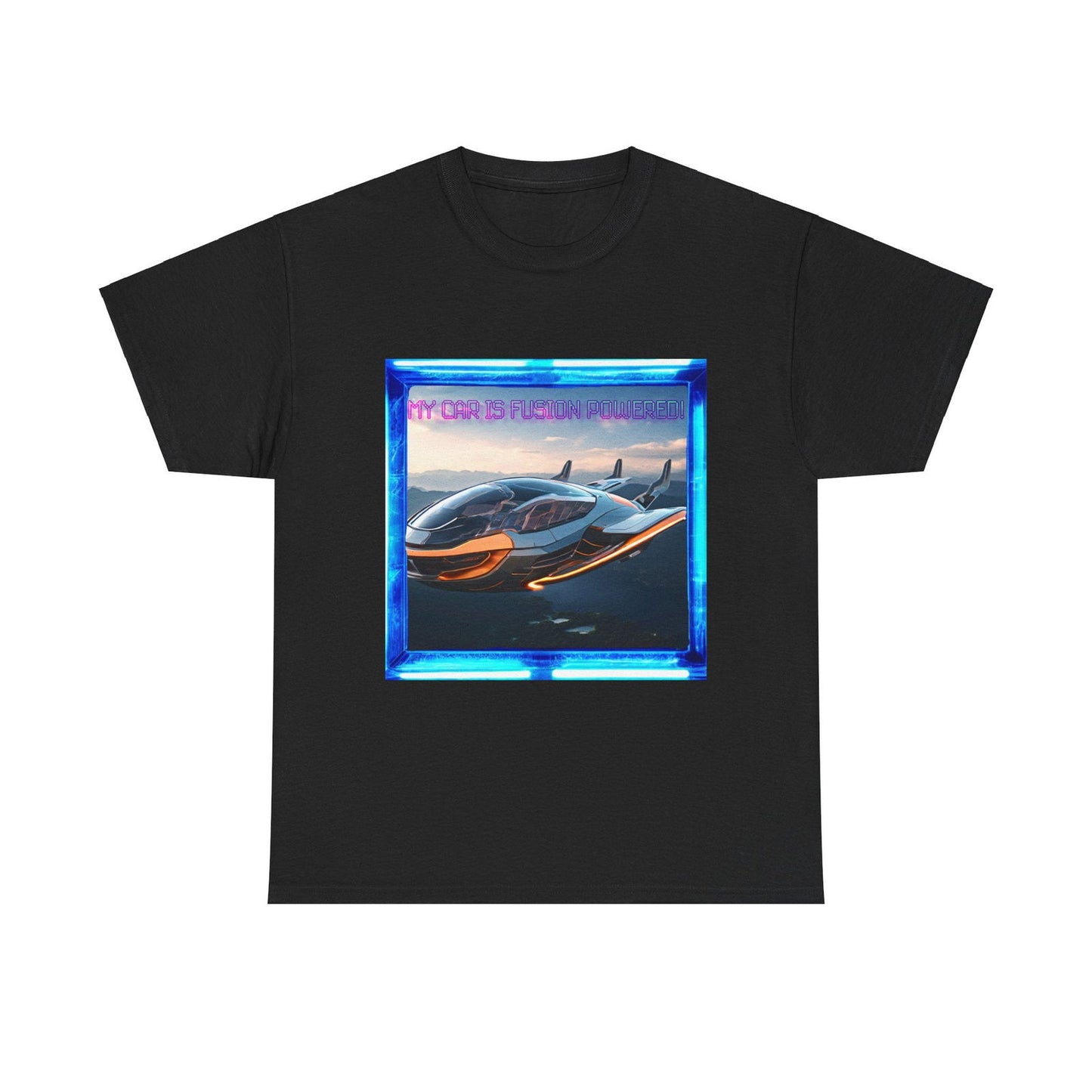 My Car Is Fusion Powered Unisex Heavy Cotton Tee - S-Mart Shop Smart Treasures