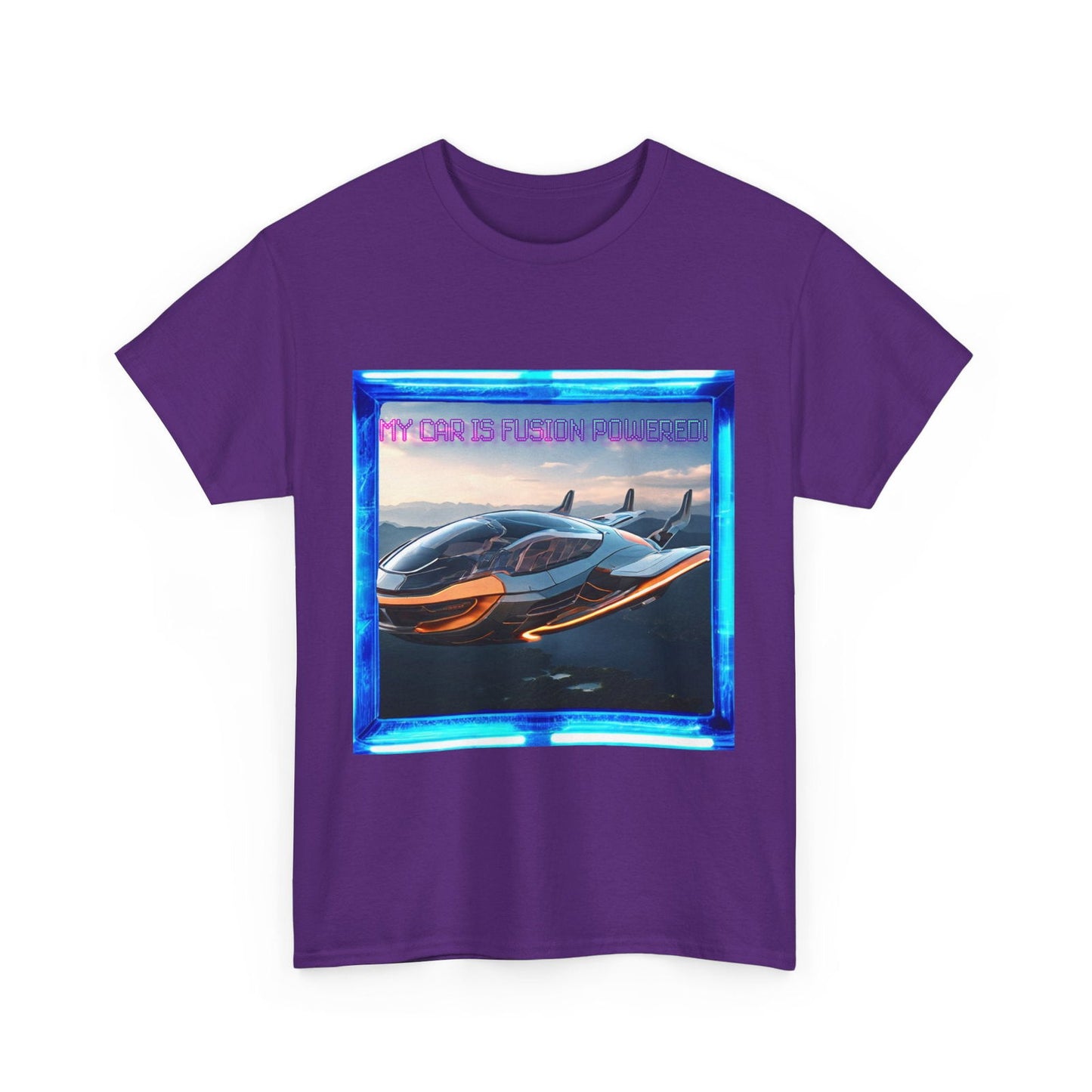 My Car Is Fusion Powered Unisex Heavy Cotton Tee - S-Mart Shop Smart Treasures