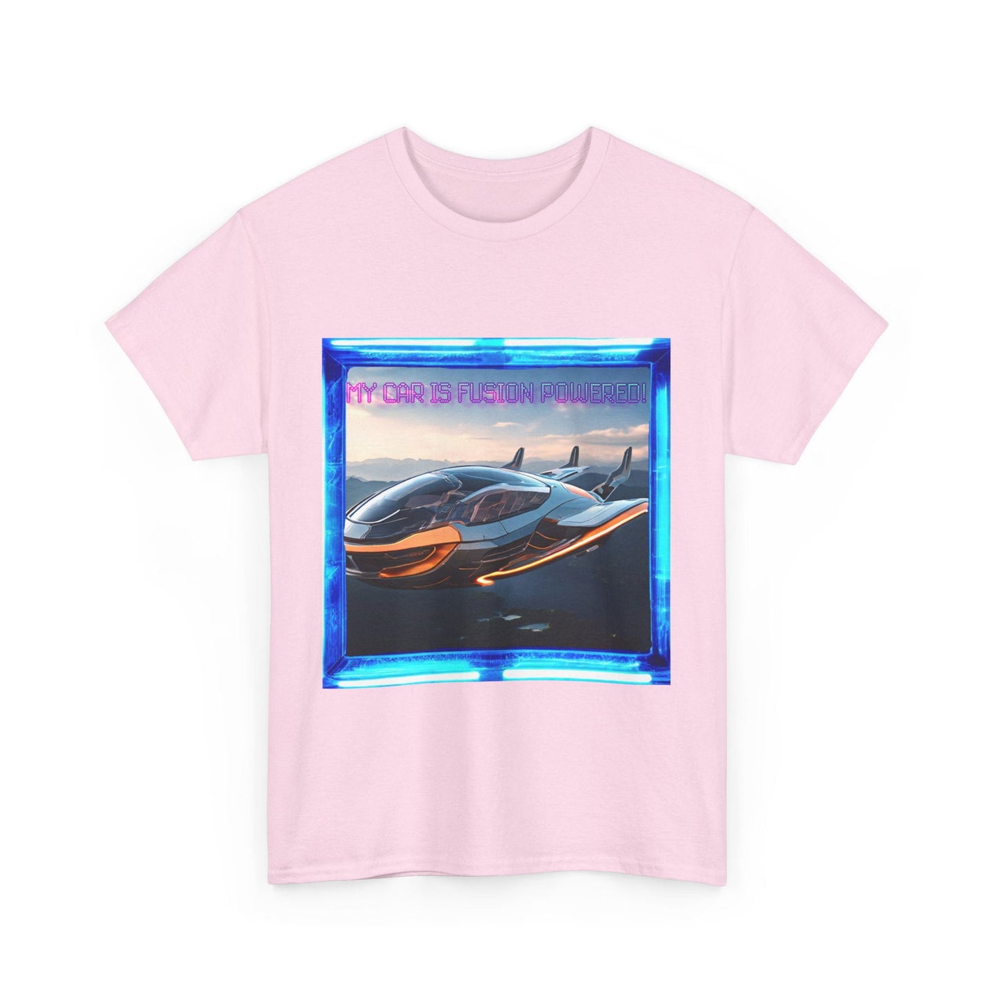 My Car Is Fusion Powered Unisex Heavy Cotton Tee - S-Mart Shop Smart Treasures