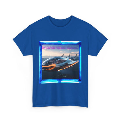 My Car Is Fusion Powered Unisex Heavy Cotton Tee - S-Mart Shop Smart Treasures