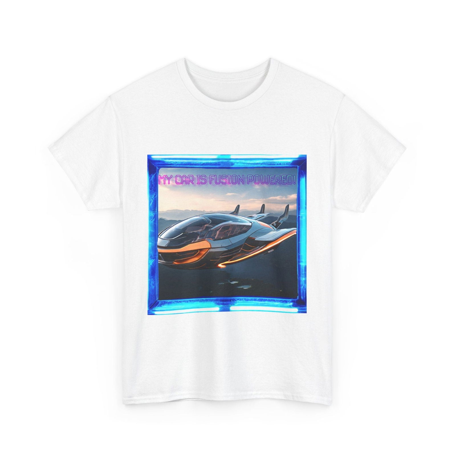 My Car Is Fusion Powered Unisex Heavy Cotton Tee - S-Mart Shop Smart Treasures