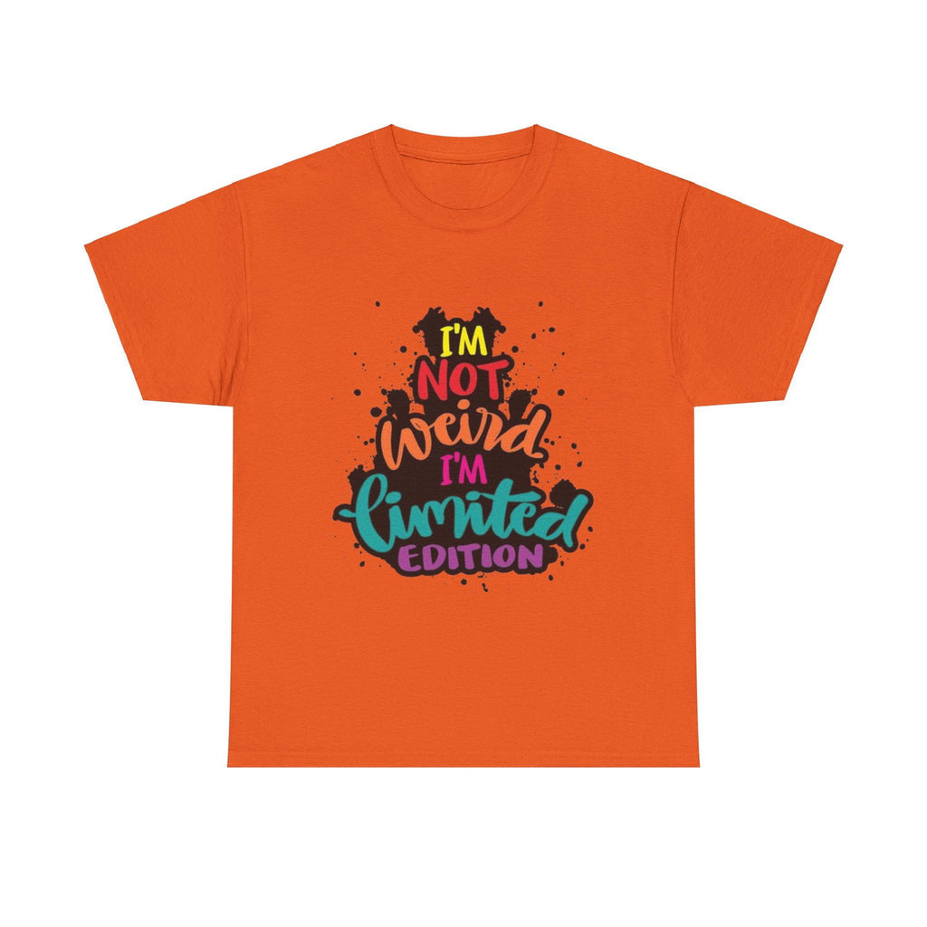 Not Weird Limited Edition Unisex Heavy Cotton Tee - S-Mart Shop Smart Treasures