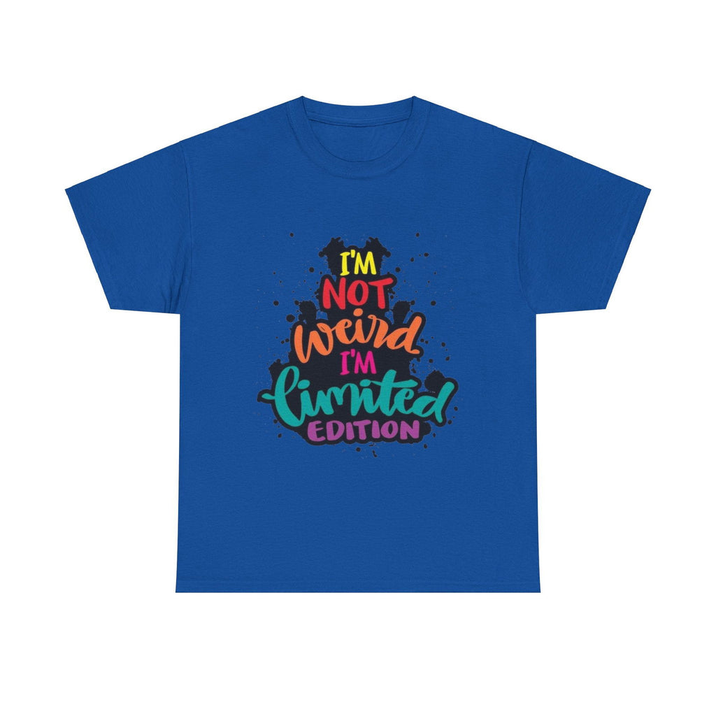 Not Weird Limited Edition Unisex Heavy Cotton Tee - S-Mart Shop Smart Treasures