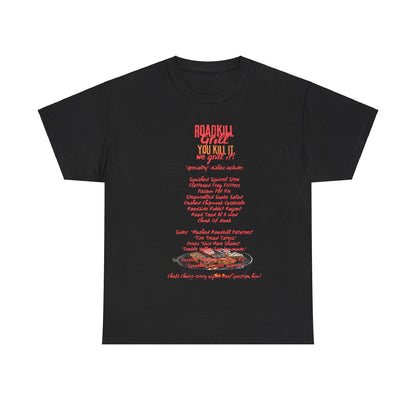 Road Kill Grill Unisex Heavy Cotton Tee - S-Mart Shop Smart Treasures