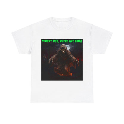 Spooky Doo Where Are You?! Unisex Heavy Cotton Tee - S-Mart Shop Smart Treasures